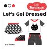 Agnese Baruzzi Let's Get Dressed (Copertina rigida) Baby Montessori