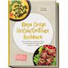 Solea Andres Ninja Crispi Heißluftfritteuse Kochbuch: Die leckersten (Tascabile)
