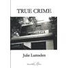 Julie Lumsden True Crime (Tascabile)