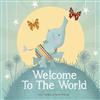 Lucy Tapper Welcome to the World (Copertina rigida)