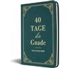 Paul D. Tripp 40 Tage der Gnade: Ein Andachtsbuch (Kunstledereinband)