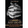 Ira J Acree Just Do It (Tascabile)