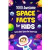 Finley Birch 1000 Awesome Space Facts for Kids (Tascabile)