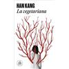 Han Kang La vegetariana / The Vegetarian (Tascabile)