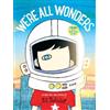 R. J. Palacio We're All Wonders (Copertina rigida) Wonder