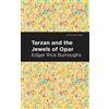 Edgar Rice Burroughs Tarzan and the Jewels of Opar (Tascabile) Mint Editions