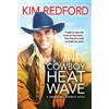 Kim Redford Cowboy Heat Wave (Tascabile) Smokin' Hot Cowboys