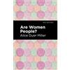 Alice Duer Miller Are Women People? (Tascabile) Mint Editions