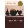 Ruth Stone In the Next Galaxy (Tascabile)
