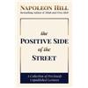 Napoleon Hill The Positive Side of the Street (Copertina rigida)