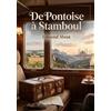 SHS Editions De Pontoise à Stamboul: Le récit d'un voyage en train de Pontoise à Constantinople par Edmond About