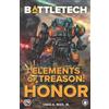 Catalyst Game Labs BattleTech: Elements of Treason: Honor: 115