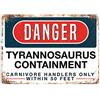 Cirrus Targa da parete in metallo con scritta Danger - Tyrannosaurus Containment