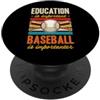 Classic Baseball Fan Merch With Retro Ae L'istruzione è importante Il baseball è importante PopSockets PopGrip Adesivo