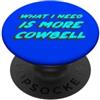 Watch TV Movies & Books on Radio Compute Quello di cui ho bisogno è più Cowbell | Retro di sabato 2000 PopSockets PopGrip Adesivo