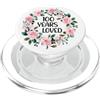 100 Years Old Gifts for 100th Birthday W 100 Years Loved Women Men 100 Years Old Cool 100th Birthday PopSockets PopGrip per MagSafe