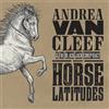 Andrea Van Cleef Horse Latitudes (CD)