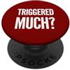 Funny Triggered Anti-Liberal Snowflake Divertente innescato anti-liberale fiocco di neve Pro conservatore PopSockets PopGrip Adesivo
