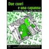 Q Press Due cuori e una capanna