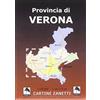 Danilo Zanetti Editore Provincia di Verona 1:150.000