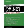 Edizioni Futura Diventa programmatore c#.net. Partendo da zero