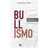 Editrice Bibliografica Bullismo