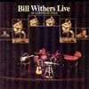 Bill Withers Live at Carnegie Hall (CD) Album