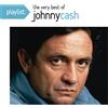 Johnny Cash Playlist: The Very Best Of Johnny Ca Sh (CD)