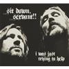 Servant!! Sit Down I Was Just Trying to Help (CD)
