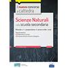 Editest Scienze naturali nella scuola secondaria. Manuale per prove scritte e orali del concorso a cattedra classi A28, A50. Con software di simulazione