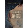 Il Vangelo sussurrato dagli ultimi