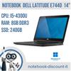 Dell Latitude E7440 Notebook 15" Cpu i5-4300u RAM 8gb DDR3 SSD 240Gb W11Pro B