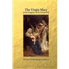 Luisa Piccarreta The Virgin Mary in the Kingdom of the Divine Will (Tascabile)