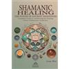 Luan Ferr Shamanic Healing (Tascabile)