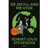 Robert Louis St Dr Jekyll and Mr Hyde: - Eine der berühmtesten Scha (Tascabile)