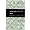 Alexandre Dumas fils The Clemenceau Case (Tascabile) Mint Editions