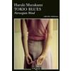 Haruki Murakami Tokio Blues / Norwegian Wood (Tascabile)