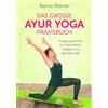 Remo Rittiner Das große Ayur-Yoga-Praxisbuch: Yogaprogramme für Gesu (Tascabile)