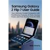 Bella Smarty Samsung Galaxy Z Flip 7 User Guide (Tascabile)