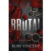 Ruby Vincent Brutal (Tascabile) Saint and Sinners
