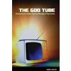 James Lawler The God Tube (Tascabile)
