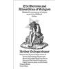 Arthur Schopenhauer The Horrors and Absurdities of Religion (Tascabile)