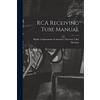 RCA Receiving Tube Manual (Tascabile)