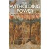 Massimo Cacciari The Withholding Power (Tascabile) Political Theologies