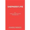 Mabel Constanduros Howard Agg Shepherd's Pie (Tascabile) Acting Edition