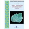 Crisalide L'arte di curare con le pietre