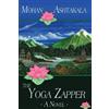 Mohan Ashtakala The Yoga Zapper (Tascabile)