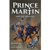 Brandon Hale Prince Martin and the Dragons (Copertina rigida) Prince Martin Epic