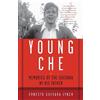 Ernesto Guevara Lynch Young Che (Tascabile)