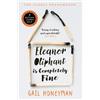 Gail Honeyman Eleanor Oliphant is Completely Fine (Tascabile)